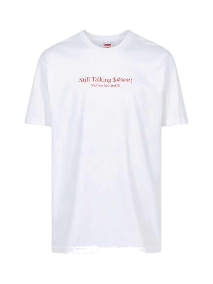 Supreme Still Talking Tee